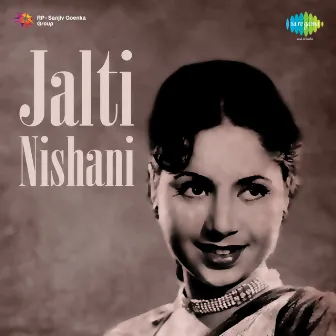 Jalti Nishani (Original Motion Picture Soundtrack) by Anil Biswas