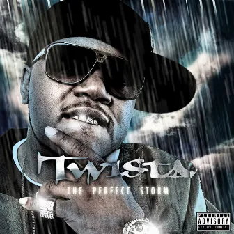 The Perfect Storm by Twista