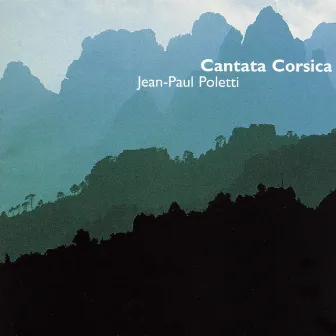 Cantata corsica by Jean Paul Poletti