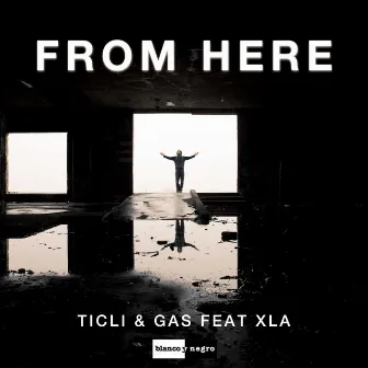 From Here by Ticli & Gas