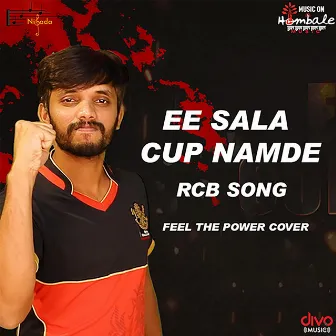 Ee Sala Cup Namde RCB Song - (Feel The Power Cover) by John Kennady