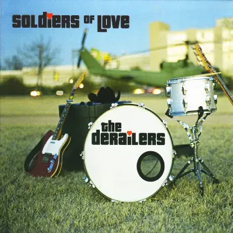 Soldiers of Love by The Derailers