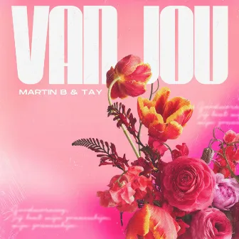 Van Jou by Martin B