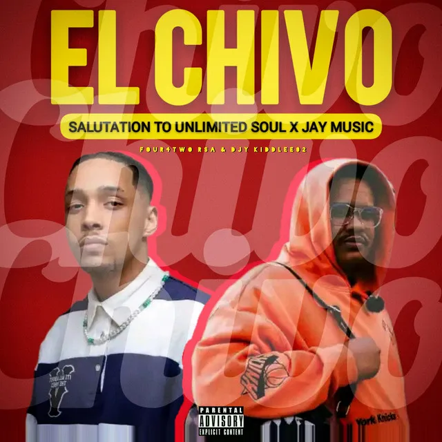 EL Chivo (Salutation To Unlimited Soul X Jay Music)