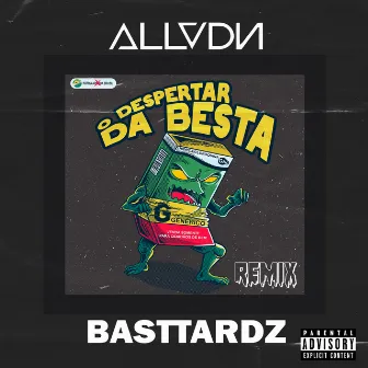 Despertar da Besta (Remix) by ALLVDIN