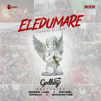 Eledumare by Godboy