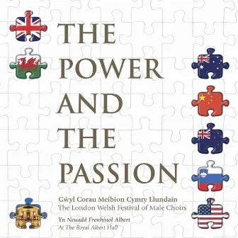 The Power And The Passion by The London Welsh Festival Of Male Choirs