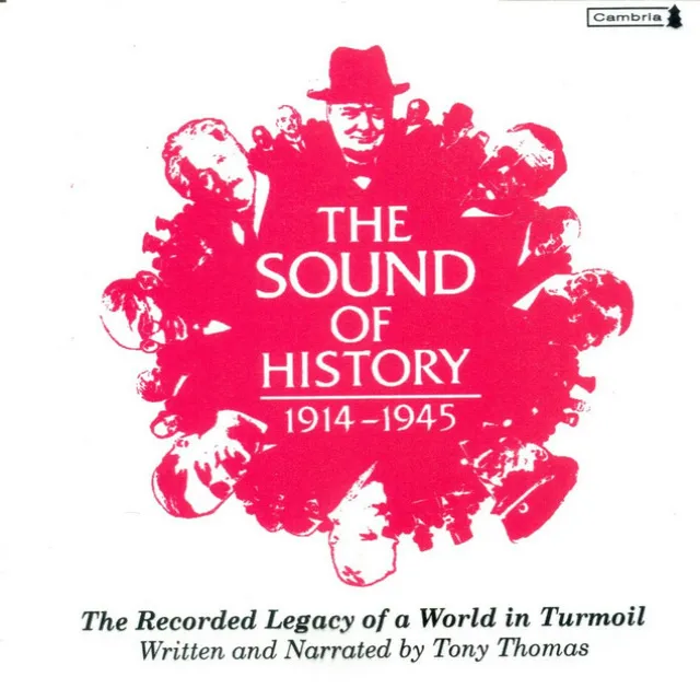 Thomas, T.: Recorded Legacy of A World in Turmoil (The) (1914-1945)