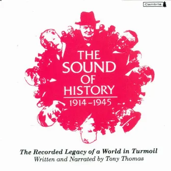 Thomas, T.: Recorded Legacy of A World in Turmoil (The) (1914-1945) by Tony Thomas