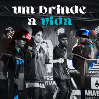 Um Brinde a Vida by Original Rap Records