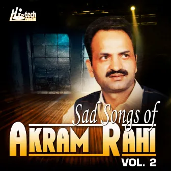 Sad Songs of Akram Rahi, Vol. 2 by Akram Rahi