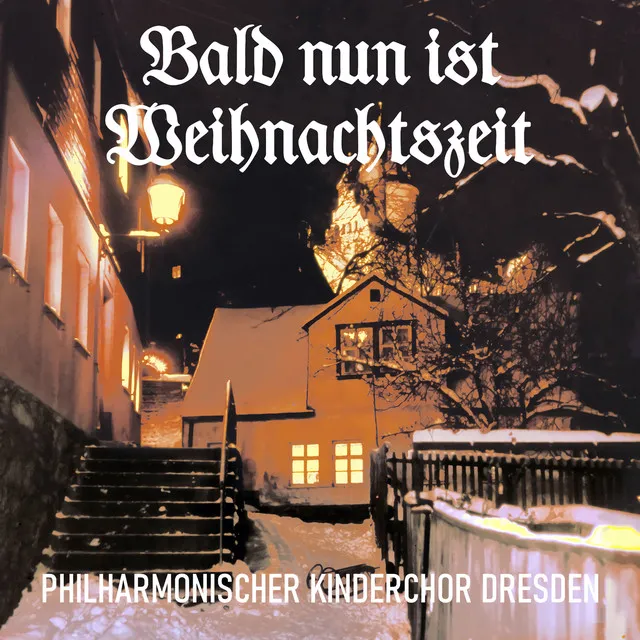 Bald nun ist Weihnachtszeit