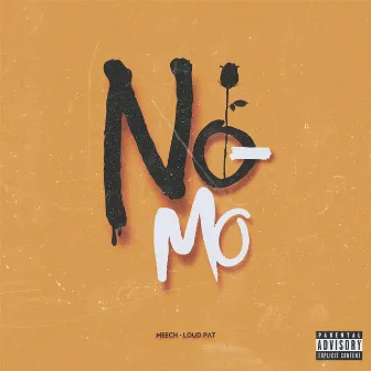 No Mo by Loud Pat