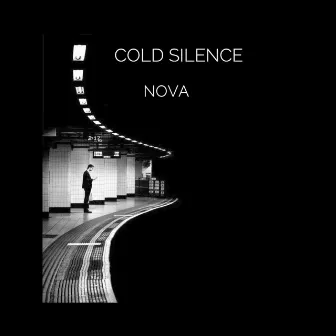 Cold Silence by NOVA uk