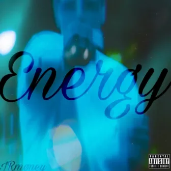 Energy by JRmøney