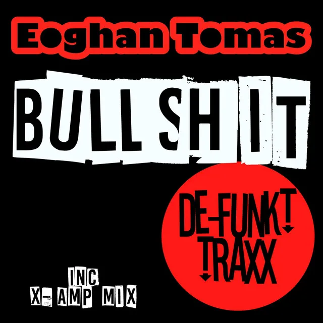 Bullshit - X-AMP Remix