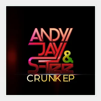 Crunk by Andy Jay