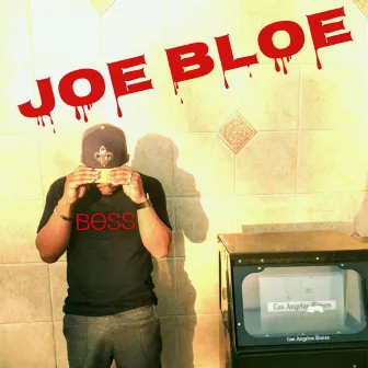 Boss by Joe Bloe