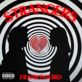 Strangers by Franktha3rd