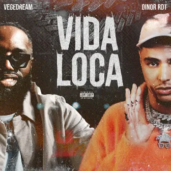 VIDA LOCA by Dinor rdt