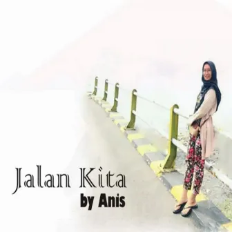 Jalan Kita by 