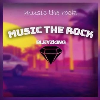 Music The Rock by BleyzKing