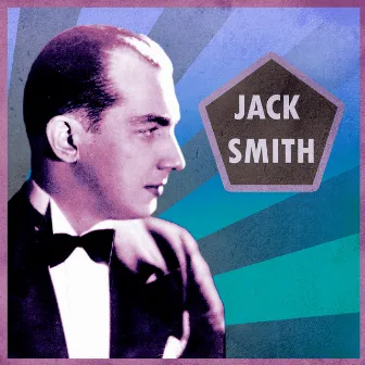 Presenting Jack Smith by Jack Smith