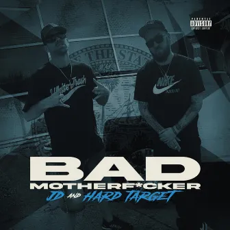 Bad Motherfucker by J.Donahue