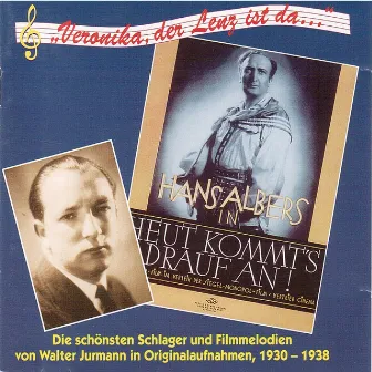 Schlager und Filmmelodien von Walter Jurmann, Vol. 1 (Recordings 1930-1938) by Julian Fuhs