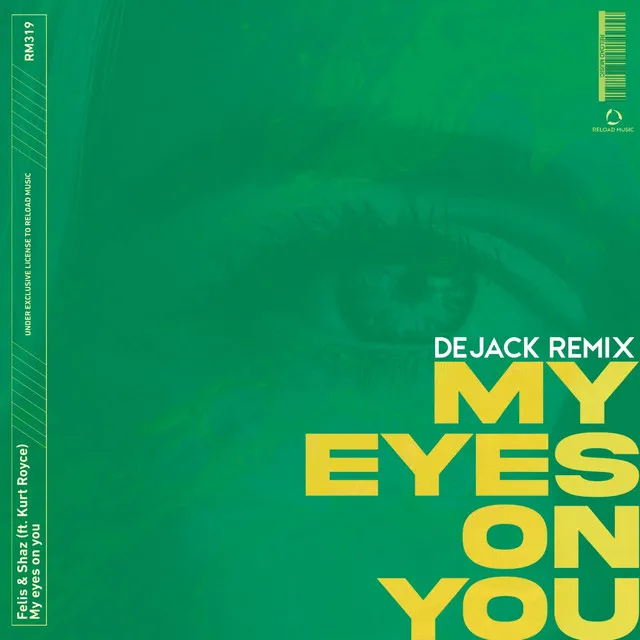 My Eyes On You - Dejack Remix