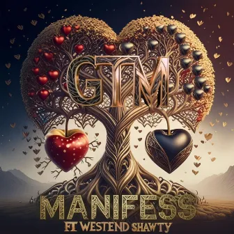 GTM (God Told Me) by Manifess