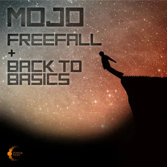 Back To Basics / Free Fall - EP by Mojo