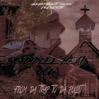 From DA Trap to DA Pulpit (Instrumental) by Bo Didlee