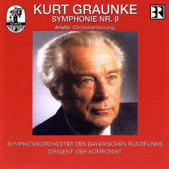 Graunke: Symphony No. 9 by Kurt Graunke