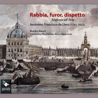 Lima: Rabbia, furor, dispetto sinfonie ed arie by Vasco Negreiros