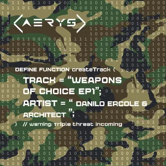 Weapons Of Choice EP1 by Architect