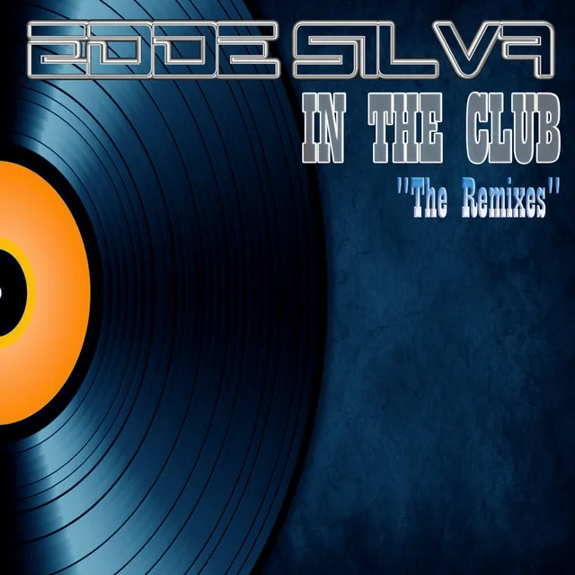 In the Club - Hick Silva Remix