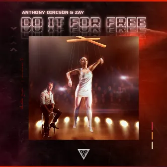 Do It For Free by Anthony Dircson