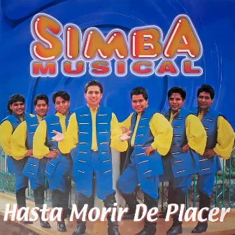 Hasta Morir de Placer by Simba Musical