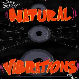 Natural Vibrations by Young Sleepless