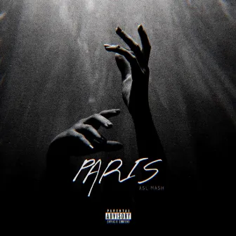 Paris by ASL MASH