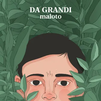 Da grandi by Maloto