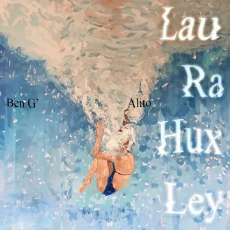 LAURA HUXLEY by Alito