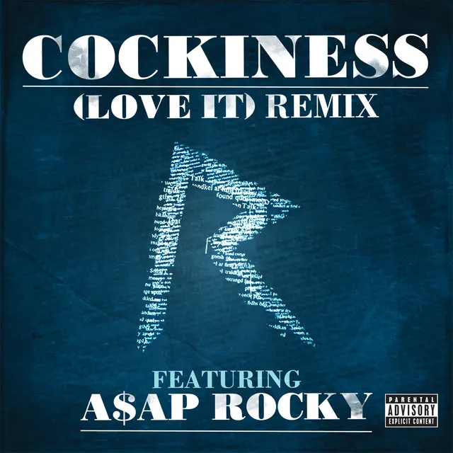 Cockiness (Love It) Remix [Explicit Version]