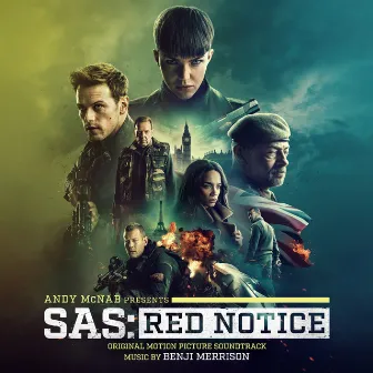 SAS: Red Notice (Original Motion Picture Soundtrack) by Benji Merrison