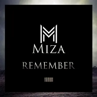 Remember by Miza