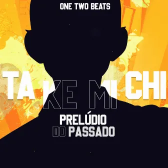 Rap do Takemichi (Prelúdio do Passado) by One Two Beats