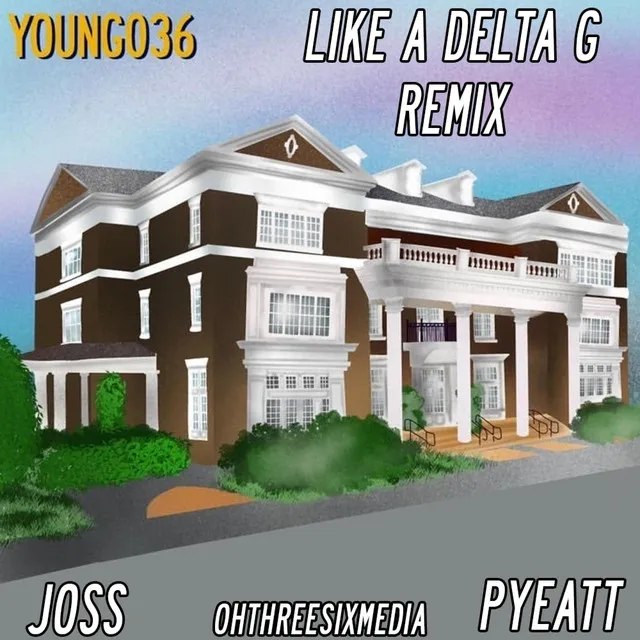 Like A Delta G - Remix