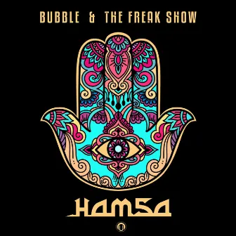 Hamsa by The Freak Show