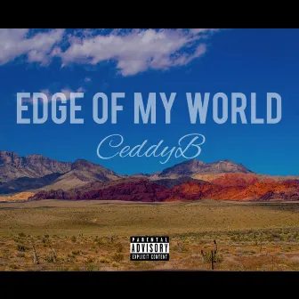 Edge of My World by Ceddyb